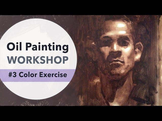 Painting Bootcamp #3: Painting in Color Exercise #1