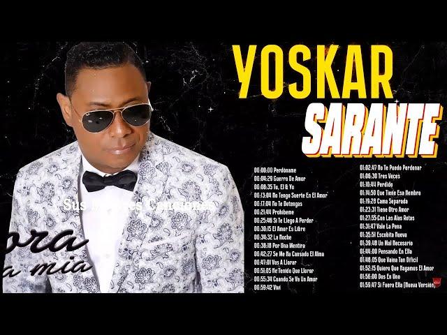 YOSKAR SARANTE MIX 2024 - CANCIONES DE YOSKAR SARANTE - MIX BACHATAS 2024