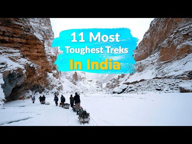 11 Most Challenging And Toughest Treks In India - #Traveltriangle