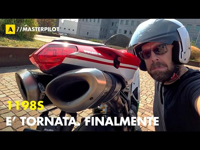 NON CI CREDO. É tornata! | La mia DUCATI 1198s post SBRONZINATA...