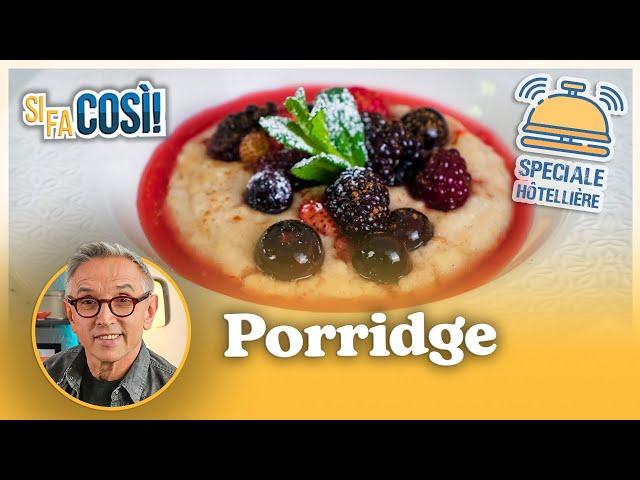 Porridge - Si fa così | Chef BRUNO BARBIERI