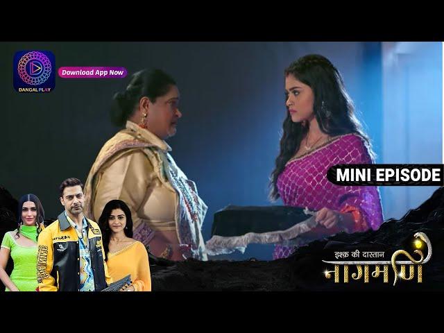 Ishq Ki Dastaan Naagmani | 26 September 2023 | Episode 404 | इश्क़ की दास्तान नागमणि | Dangal TV