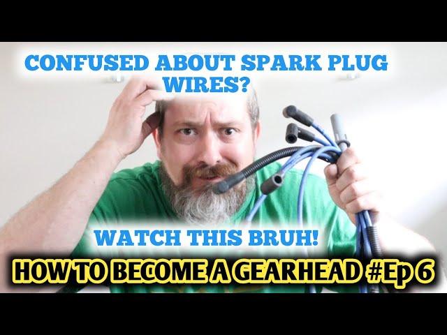 Learn everything about spark plug wires, firing order, and much more! How to become a gearhead EP6