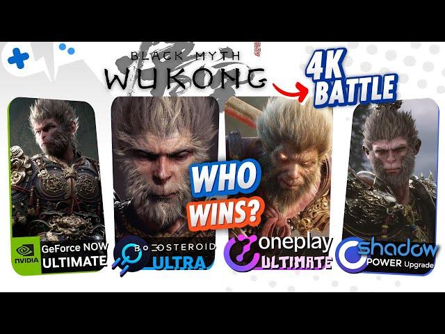 Black Myth WUKONG 4K Comparison | GeForce NOW, Boosteroid, OnePlay, SHADOW