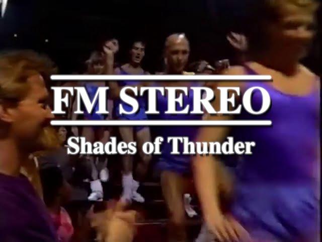 Shades of Thunder - FM Stereo (Fan Video)