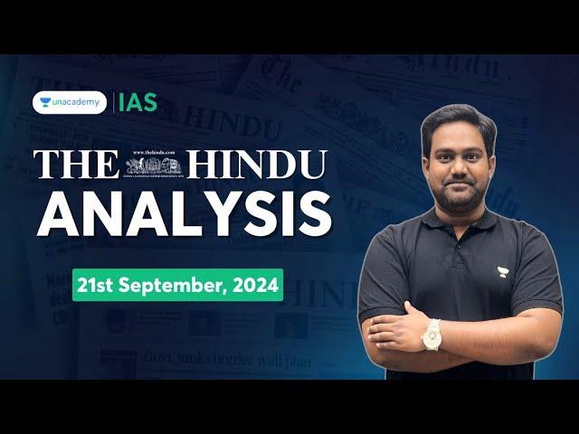 The Hindu Newspaper Analysis LIVE | 21st September | UPSC Current Affairs Today | Chethan N