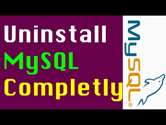 How to Uninstall MySQL Completely from Windows (with  all four Unnecessary MySQL folders)