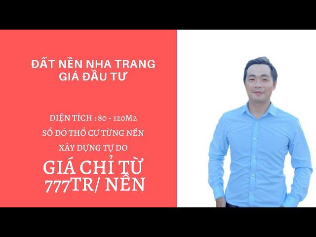 Bán đất nền thổ cư ven TP Nha Trang. Giá chỉ từ 777tr/nền