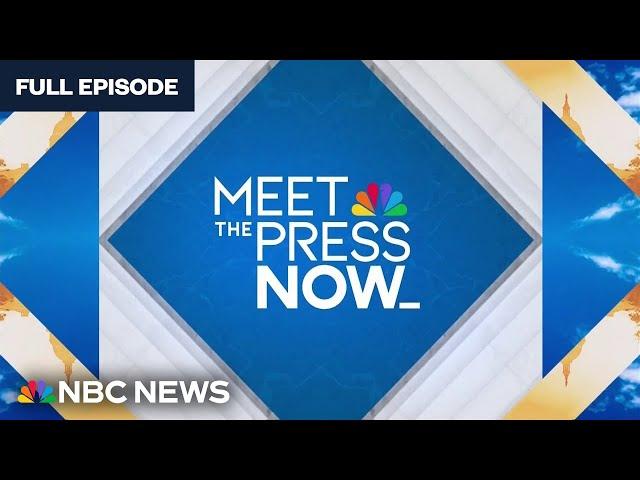 Meet the Press NOW — Oct. 24