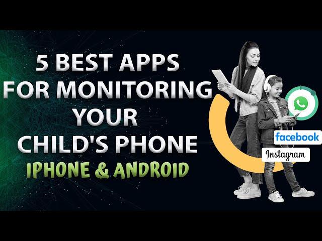 5 Great Apps for Monitoring Your Child's Phone Without Them Noticing