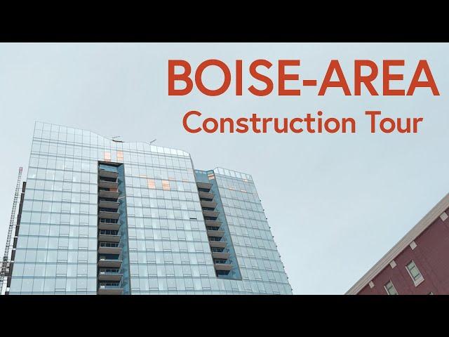 Boise-area construction tour 2024