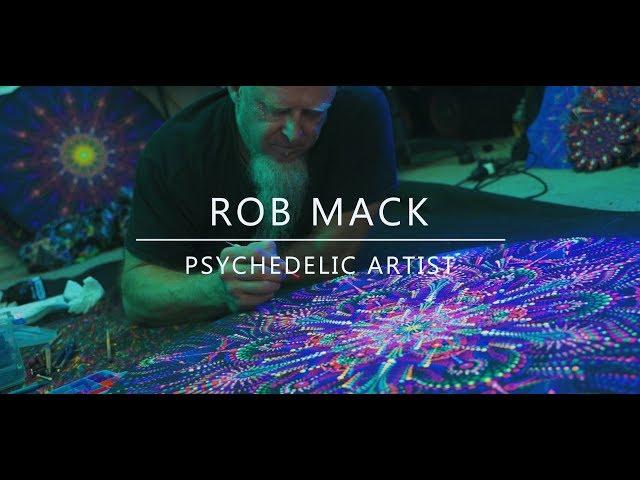 Rob Mack  - Psychedelic Artist