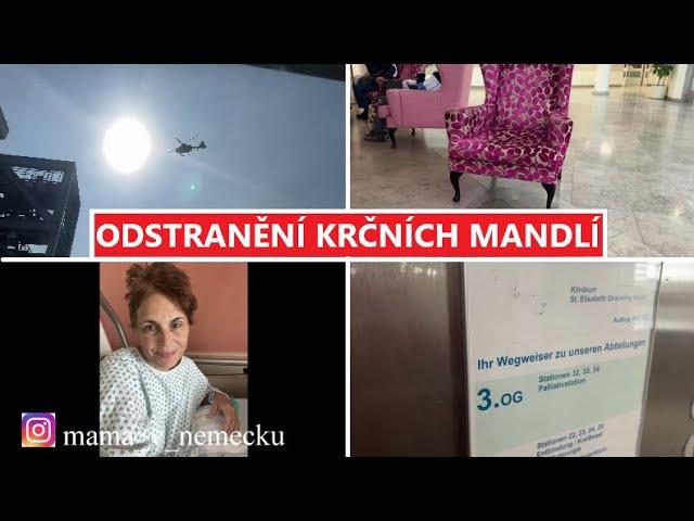 MÁ OPERACE ODSTRANĚNÍ KRČNÍCH MANDLÍ | MamaVlog#599 | Máma v Německu