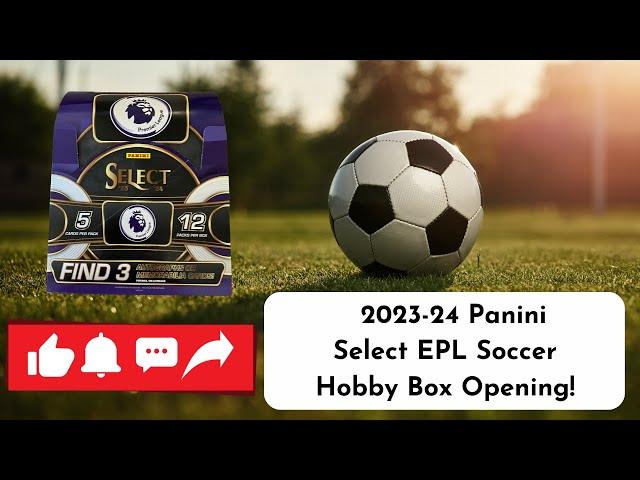 Panini SELECT Premier League Hobby Box 2023-24 Opening! (3 AUTOS or MEMORABILIA!!!) Nationals