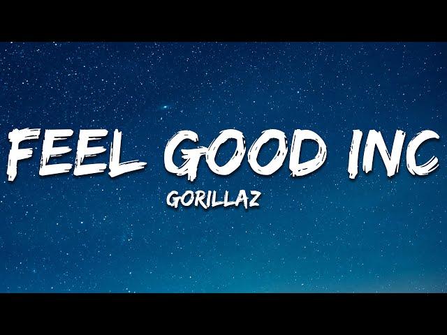 Gorillaz - Feel Good Inc (Lyrics)