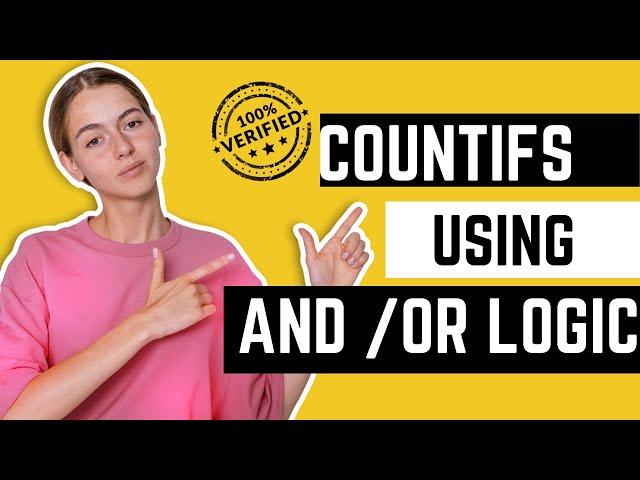 How to Use COUNTIFS Function with AND/OR Logic