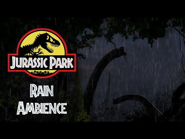 Jurassic Park | Rain Ambience with Brachiosaurus Sounds