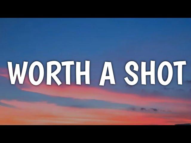 Elle King - Worth A Shot (Lyrics) ft. Dierks Bentley