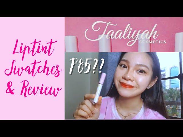 Taaliyah Cosmetics (Liptint) Swatches and Review | 85 PESOS ONLY?! | Aimee Villaroman