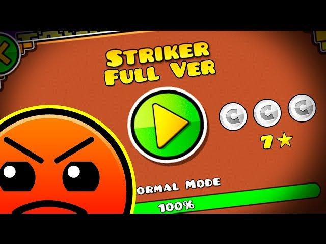 STRIKER FULL VERSION BY: BOTHERVAST233 || Geometry Dash 2.11