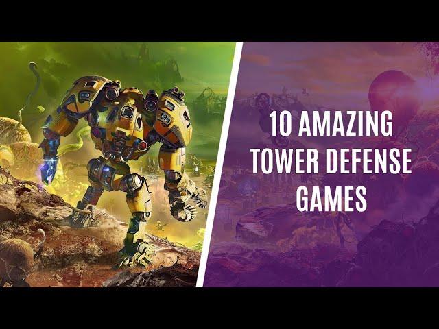 Top 10 Amazing Tower Defense Games for PC