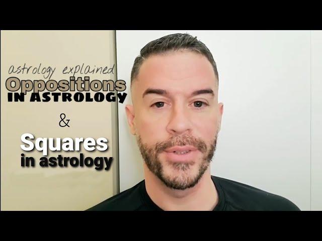 Astrology Explained: Oppositions & Squares | Mark McGowan