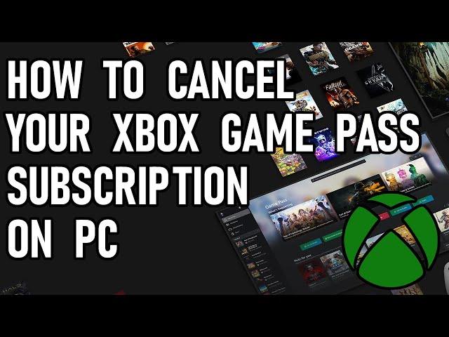 How to Cancel your Xbox game pass Subscription on PC