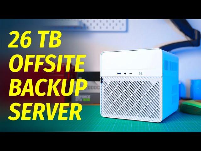 Building a 26TB Offsite Backup Server! ft. Tailscale