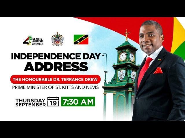 Independence Day Address | Hon. Dr. Terrance M. Drew | SKN Independence 41 - September 19, 2024