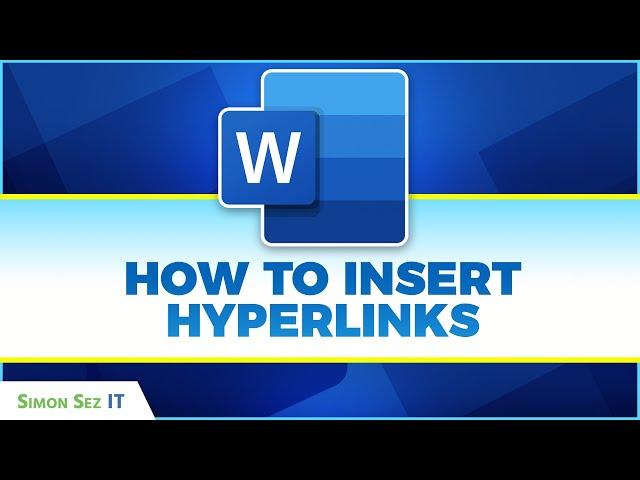 Inserting Hyperlinks in Microsoft Word 2021/365