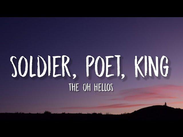 The Oh Hellos - Soldier, Poet, King (TikTok, sped up) [Lyrics] | oh lay oh lay oh lord