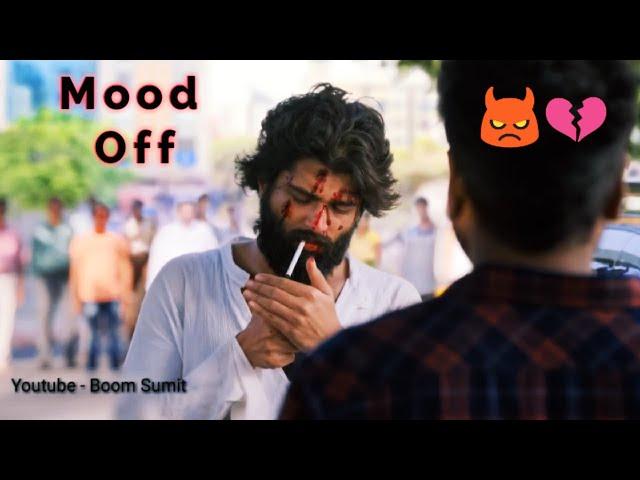 World Famous Lover Movie Mood Off Sad Status | Angry Boy | Emotional Heart touching whatsapp status