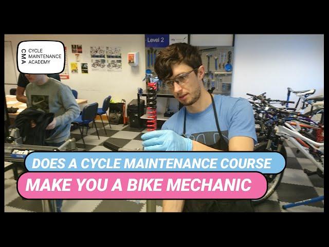 A cycle maintenance course - Does it make you a bike mechanic?