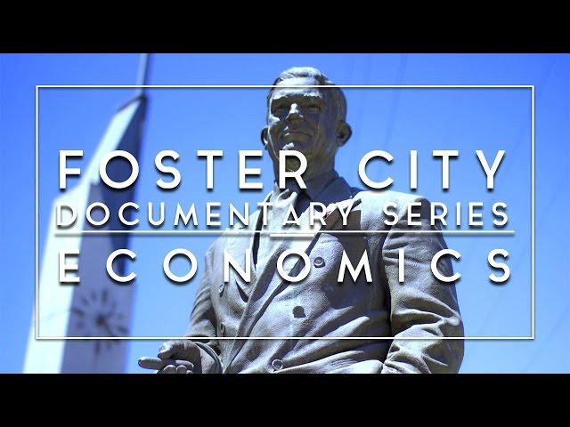 Foster City | Documentary Series | Chapter 3 | Economics