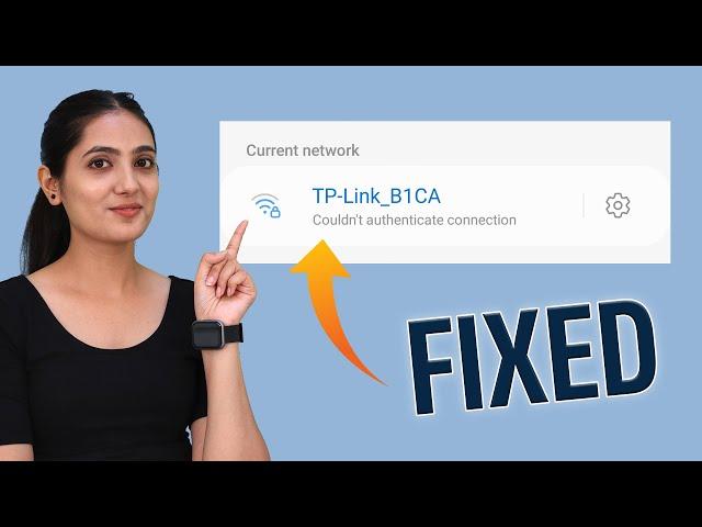 How to Fix Couldn't Authenticate Connection Wi-Fi problem on Android