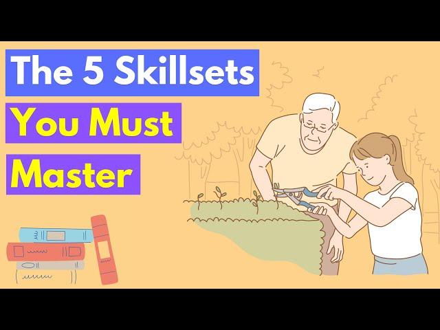 5 Essential Skillsets Everyone Must Master