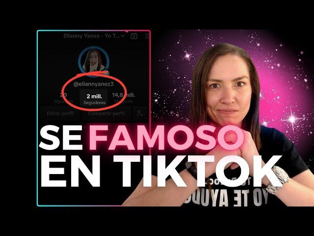 Cómo Ser Famoso en TikTok | Elianny Yanez