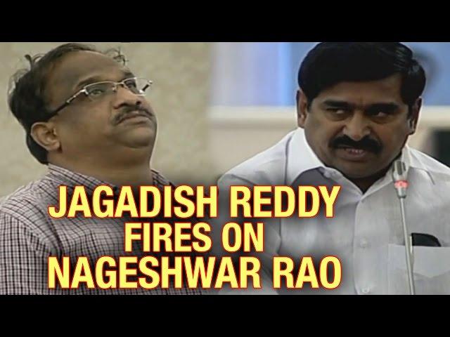 T Education Minister Jagadish Reddy fires on MLC Nageshwar Rao at Council