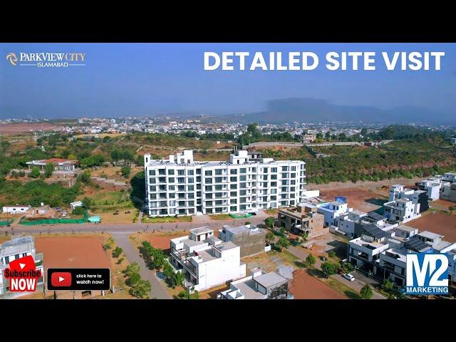 Park View City Islamabad | Detailed Site Tour | M2 Marketing