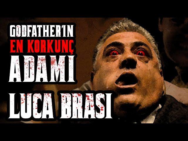 Luca Brasi'nin Godfather'da Geçmeyen Korkunç Öyküsü