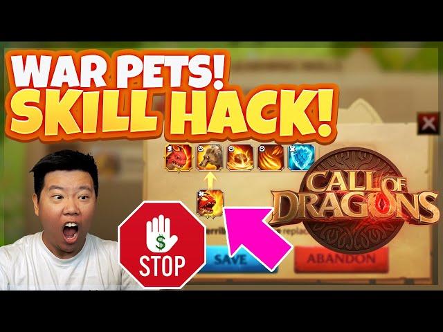 SKILL HACK I BROKE WAR PETS [SAVING YOU MONEY] AVOID MISTAKES NOW!! | Call of Dragons