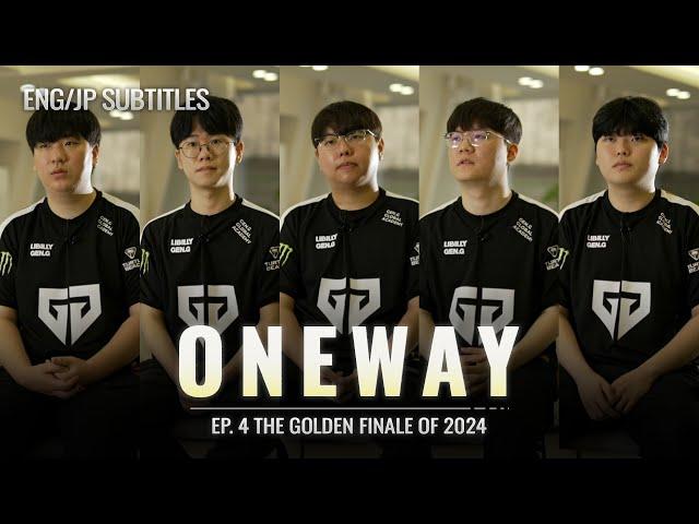 One Way EP. 4 THE GOLDEN FINALE OF 2024 l Gen.G Valorant Documentary