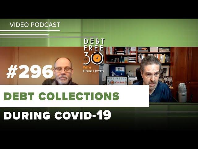 Dealing with Collection Calls in COVID-19: Debt Negotiations, Deferrals, and Credit Report Impact