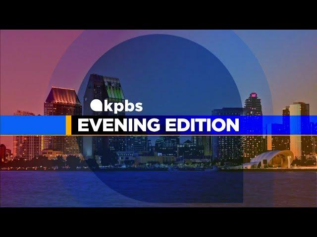 KPBS Evening Edition - Friday, November 22, 2024