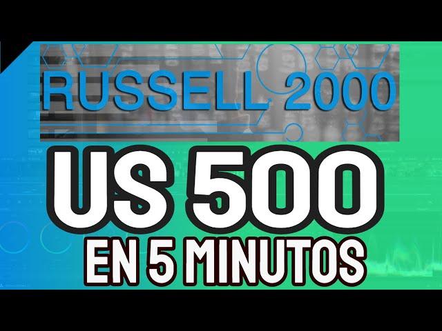 Estrategia Fácil y Rápida Con Russell 2000