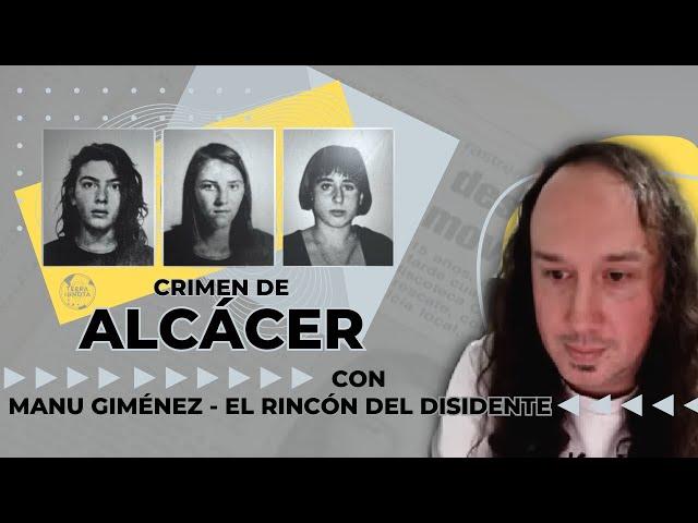 #158 Crimen de Alcácer (II), con Manu Giménez