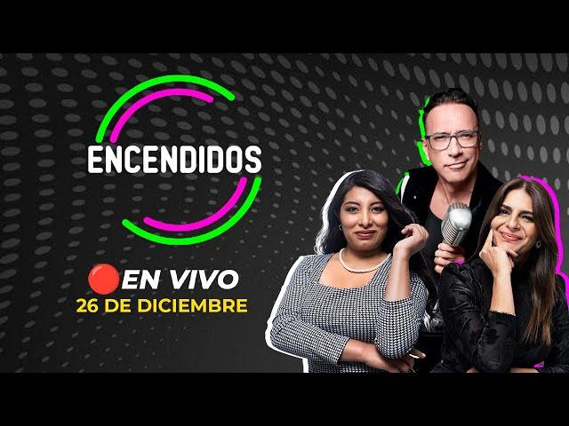  #ENVIVO ENCENDIDOS  26/12/2024 #ENCENDIDOSRPP