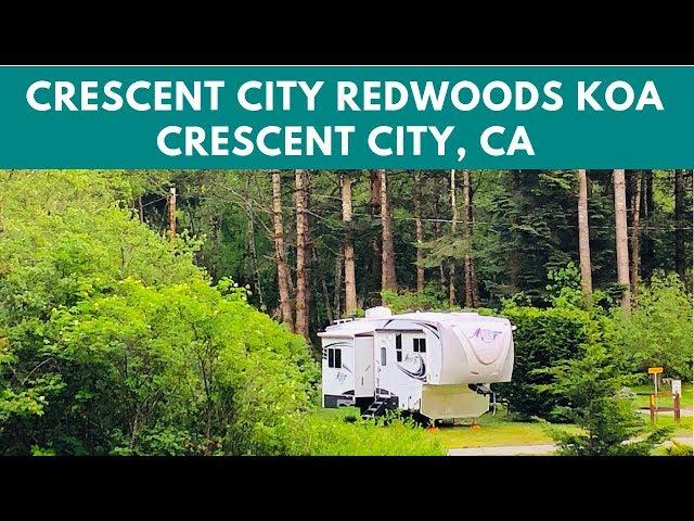 Crescent City Redwoods KOA Campground