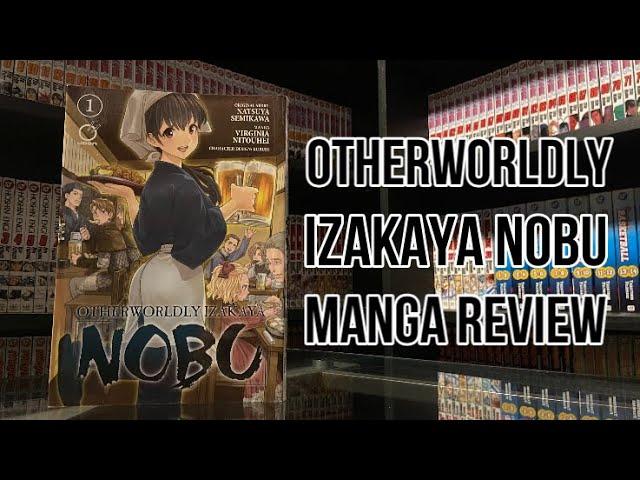 Otherworldly Izakaya Nobu Vol 1 Manga Review - Udon Entertainment