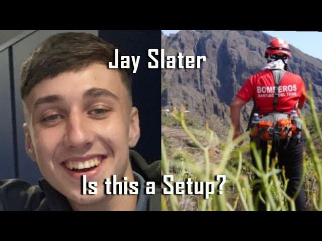 Jay Slater is this a setup? Was it all planned?